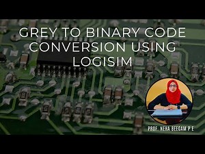 4-bit Grey to 4-bit Binary Conversion using LOGISIM