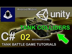 Unity Tank Battle Game Tutorial 02 - Tank Colliders and Tags