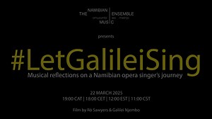 #LetGalileiSing: Musical Reflections on a Namibian Opera Singer's Journey
