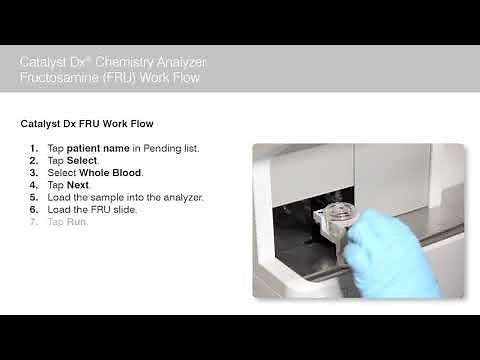 How to Run a Fructosamine FRU on the Catalyst Dx® Chemistry Analyzer