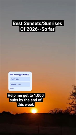 Best Sunsets/Sunrises Of 2026--So Far