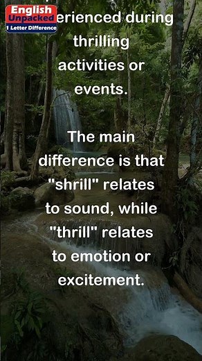 Shrill and Thrill (One Letter)