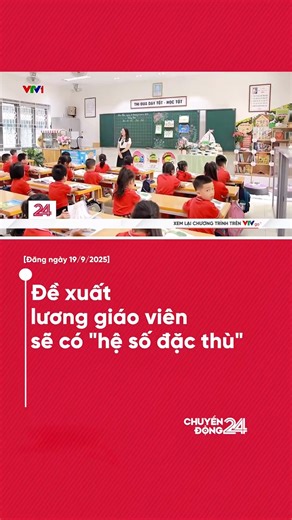 Sau khi được Quốc hội thông qua việc xếp thang bảng lương giáo viên ở vị trí cao nhất trong hệ thống thang bảng lương, ngày hôm qua, Bộ Giáo dục và Đào tạo đã lấy ý kiến cho thông tư quy định mã số, bổ nhiệm và xếp lương đối với giáo viên công lập. | Chuyển động 24h