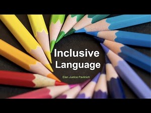 INCLUSIVE LANGUAGE: Intro, Honorifics, & Gender-Neutral Language