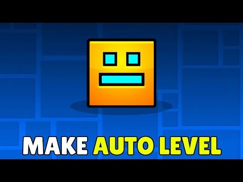 How To Make Auto Level In Geometry Dash 2.2 (2026) – Make Auto Wave & Auto Jump To Your Level/Map