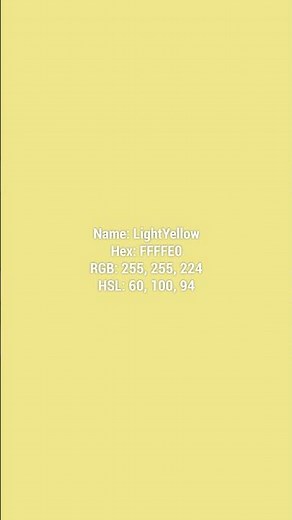 24 LightYellow - Hex color code, RGB and HSL value