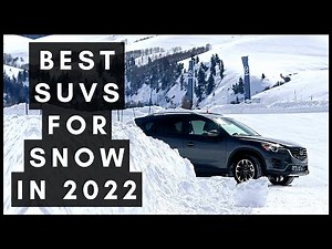 Best SUVs for Snow in 2022