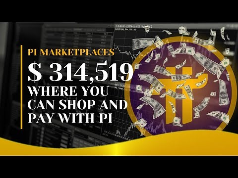 PI NETWORK MARKET PLACES | WHERE YOU CAN SHOP AND SPEND PI