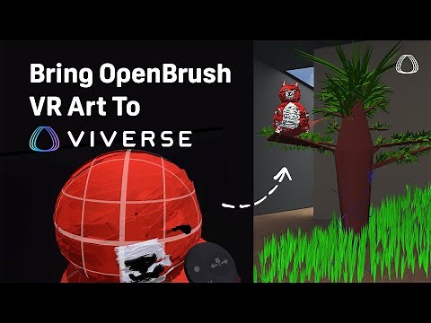 Bring Your VR Art to Life with Open Brush and VIVERSE: A Beginner's Guide 🎨✨