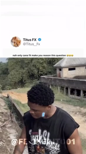 Ezeibeh kingsley Joshua on Instagram: "nah only cana fit make you reason this question 😭😂😂 #fyp #sound #viral #everyone #titusfx"