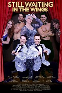 Waiting in the Wings: Still Waiting - Movie