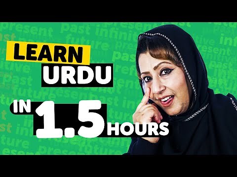 Learn Urdu in 1.5 Hours - Beginners Guide