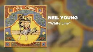 WHITE LINE Lyrics - NEIL YOUNG | eLyrics.net