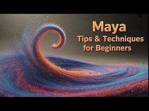 Maya Dynamics Tips & Techniques for Beginners