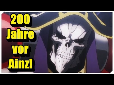 Das passierte in Overlord 200 Jahre vor Ainz Ooal Gown!