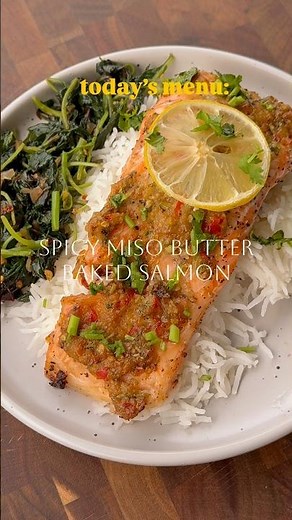 Spicy Miso Butter Baked Salmon 🌶️ #easyrecipe #dinner #salmon #midweekmeals #lunch