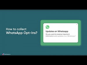 How to Collect WhatsApp Opt-ins?