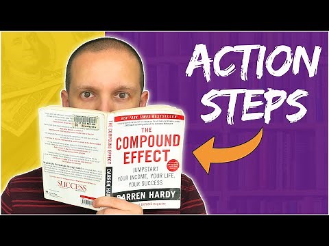 The Compound Effect - Not Sure What The Action Steps Are? TRY THIS