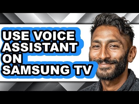 How to Use Voice Assistant on Samsung Tv (full Guide)