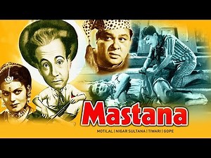 Mastana (1954) Full Movie | मस्ताना | Motilal, Nigar Sultana