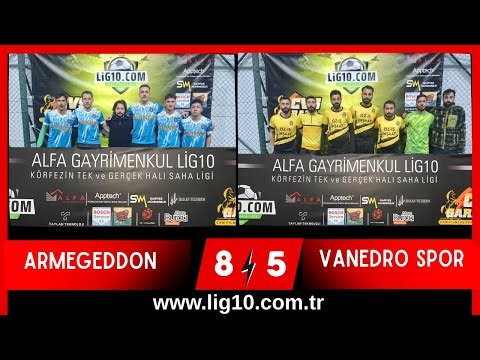 ARMAGEDON 8 - 5 VANEDRO SPOR