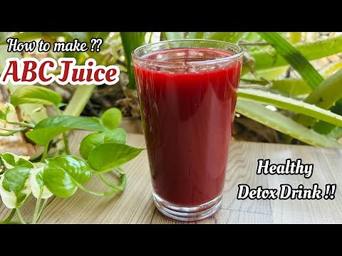 How to make ABC Juice?? | Apple Beetroot Carrot Juice Recipe for Good Health & Skin Care | ABC Juice