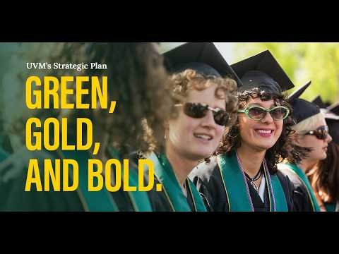 UVM Strategic Plan: Green, Gold, and Bold