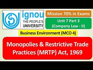 MCO 4 : Monopolies & Restrictive Trade Practices Act 1968 : UNIT 7 PART 3: MISSION 70% in Exams