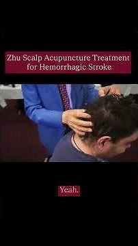 Zhu Scalp Acupuncture Treatment for Hemorrhagic Stroke