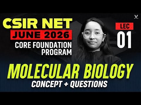 CSIR NET Life Sciences | CSIR NET Life Sciences Molecular Biology Questions By Payal Mam