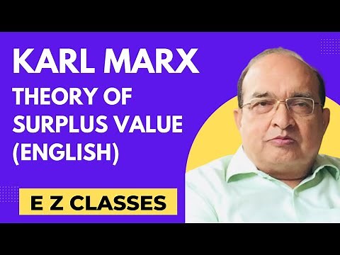 Karl Marx - Theory of Surplus Value (English)