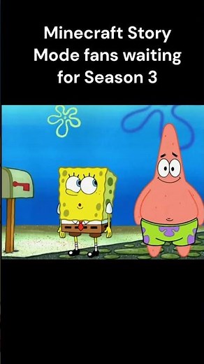 Minecraft Story Mode Fans Waiting For Season 3 #spongebobsquarepants #minecraft #minecraftstorymode