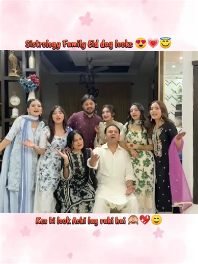 Sistrology Family Eid Day Looks