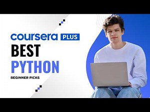 Best Python Courses for Beginners on Coursera (2026 Review)