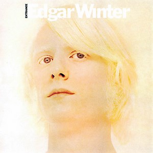 Edgar Winter - Entrance