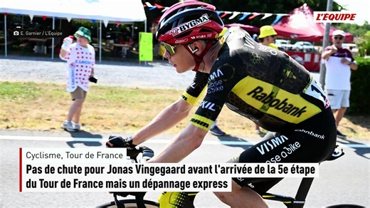 Pas de chute pour Jonas Vingegaard avant l'arrivée de la 5e étape du Tour de France mais un dépannag