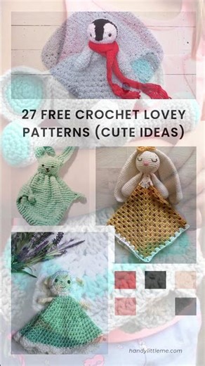 27 Free Crochet Lovey Patterns (Cute Ideas)