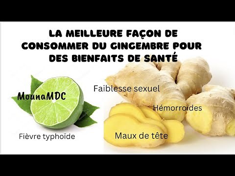 Les meilleures façon de consommer du gingembre pour des bienfaits de santé