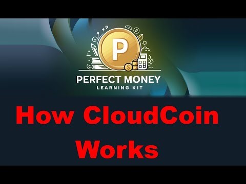 CloudCoin: The Perfect Digital Currency