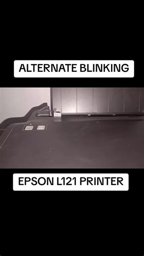 Epson L121 Printer Alternate Blinking Fix