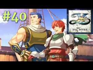 Ys SEVEN - Episode 40: Ultimate Gear Synthing & Confronting Scias