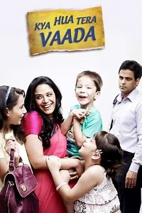 Kya Huaa Tera Vaada (2012-2013) - TV Show