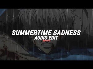 summertime sadness(best part) [edit audio]