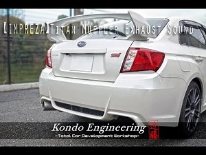 【Impreza STI】フルチタンマフラーExhaust Sound GVB 近藤エンジニアリング