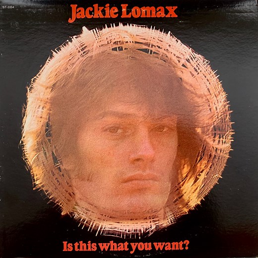 Jackie Lomax - Is This What You Want?