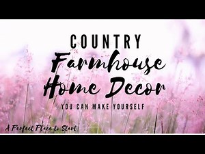 Create your own COUNTRY FARMHOUSE Home Decor! Pioneer Women Inspired DIYS I Farmhouse DIY