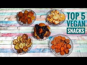 Top 5 Easy Cooking Vegan Snacks - Best Cheap Healthy Vegan Snacks Ideas