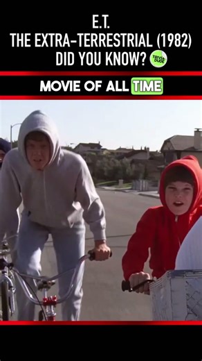 Did you know THIS about E.T. THE EXTRA-TERRESTRIAL (1982)? Movie Facts & Trivia 13