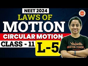 Laws of Motion Class 11(L5) | Circular Motion | NEET 2024/25 | KRD Madam