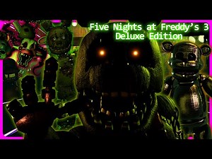 FNAF 3: Deluxe Edition | Phantom Bonnie Has Finally Been FOUND!? [Full Game]